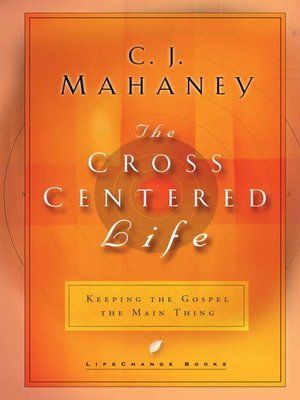 cover image of The Cross-Centered Life